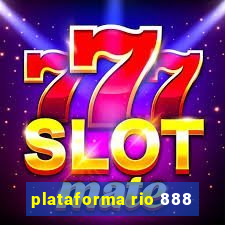 plataforma rio 888